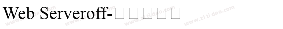 Web Serveroff字体转换